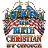 Custom Heat Transfer - American/Christian Choice 10x12