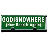 Custom Heat Transfer - God Is Now Here - Billboard 6x12