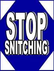 Custom Heat Transfer - Stop Snitching